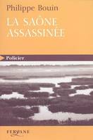 La Saône assassinée