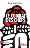 Le combat des chefs