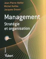 MANAGEMENT STRATEGIE ET ORGANISATION 8E EDT, stratégie et organisation