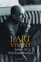 L’Art vivant, Autour de Paul‐Émile Borduas