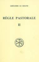 Règle pastorale, II (La), Volume 2, Livre III et IV