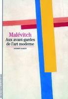 Malévitch, Aux avant-gardes de l'art moderne