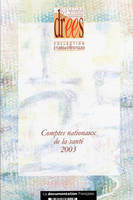 Comptes nationaux de la santé 2003