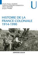 2, Histoire de la France coloniale / 1914-1990, 1914-1990