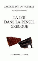 La Loi dans la pensée grecque, Des origines à Aristote.