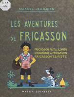 Les aventures de Fricasson