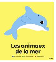 Je nomme, je comprends, j'apprends, Les animaux de la mer