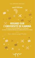 Regard sur l'Université de Kamina, Acteur du développement de la Province du Haut-Lomami en République Démocratique du Congo