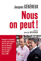 Nous, on peut !. Pourquoi et comment un pays peut, Pourquoi et comment un pays peut toujours faire ce qu'il veut...