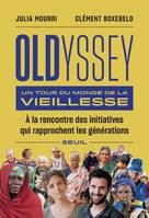 Oldyssey, Un tour du monde de la vieillesse