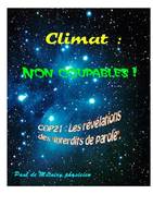 Climat : non coupables !, COP21 : les révélations des 