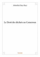 Le droit des déchets au cameroun