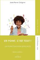 Un point, c'est tout !, La ponctuation efficace