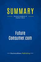 Summary: FutureConsumer.com, Review and Analysis of Feather's Book