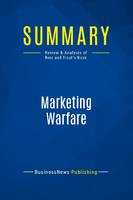 Summary: Marketing Warfare, Review and Analysis of Ries and Trout's Book