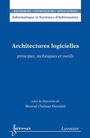 Architectures logicielles, principes, techniques et outils