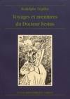 Voyages et aventures du dr. Festus