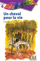 Un cheval pour la vie, Livre