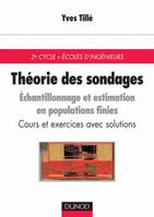 La théorie des sondages, Échantillonnage et estimation en populations finies. Cours et exercices corrigés