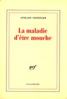 La Maladie d'être mouche