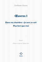 Oeuvres / Guillaume Dustan, 1, Œuvres (Tome 1)