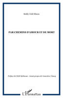 Par chemins d'amour et de mort