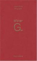 Mister G, quatre-vingt [sic] photographies