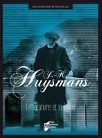 J.-K. Huysmans, Littérature et religion