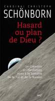 Hasard ou plan de Dieu ?