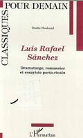 LUIS RAFAEL SÀNCHEZ, Dramaturge, romancier, et essayiste porto-ricai