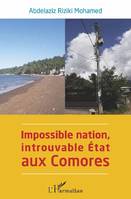 Impossible nation, introuvable État aux Comores