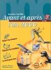 Avant et apres l'an 2000