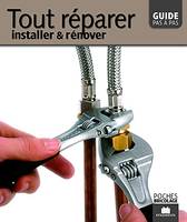 Tout réparer, installer et rénover, installer & rénover