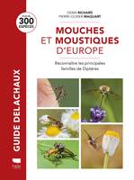 Insectes et autres invertébrés Mouches et moustiques, Toutes les familles de diptères d'Europe