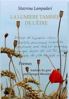 La Lumière tamisée de l'être, poèmes