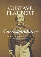 Gustave Flaubert - Correspondance