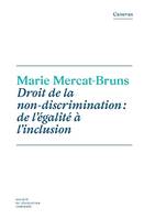 Droit de la non-discrimination : de l'égalité à l'inclusion