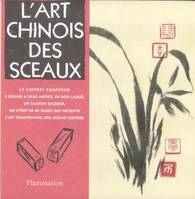 L'ART CHINOIS DES SCEAUX