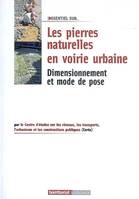 Les pierres naturelles en voirie urbaine - dimensionnement et mode de pose, dimensionnement et mode de pose