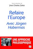 Refaire l'Europe avec Jürgen Habermas