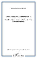 1, Variations sur le paradoxe - I, Paradoxes dans l'école de Palo Alto et les Cahiers de Valéry