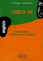 Check In. Communiquer efficacement en anglais, Niveau 2, Livre