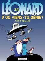 Léonard - Tome 25 - D'où viens-tu, génie ?