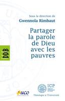 Partager la parole de Dieu avec les pauvres