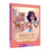 2, Princesse Tya et la disparition du pharaon