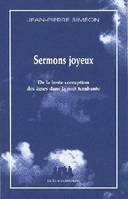 Sermons joyeux (De la lente corruption des âmes dans la nuit tombante), de la lente corruption des âmes dans la nuit tombante