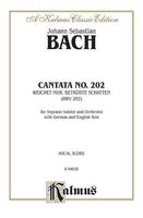 Cantata No. 202 - Weichet nur, betrubte Schatten