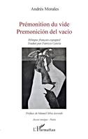 Prémonition du vide, Premonición del vacío - Bilingue français-espagnol