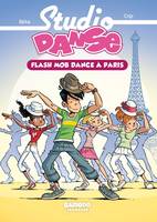 3, Studio Danse - Poche - tome 03, Flash mob dance à Paris