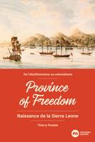 Province of Freedom, Naissance de la Sierra Leone